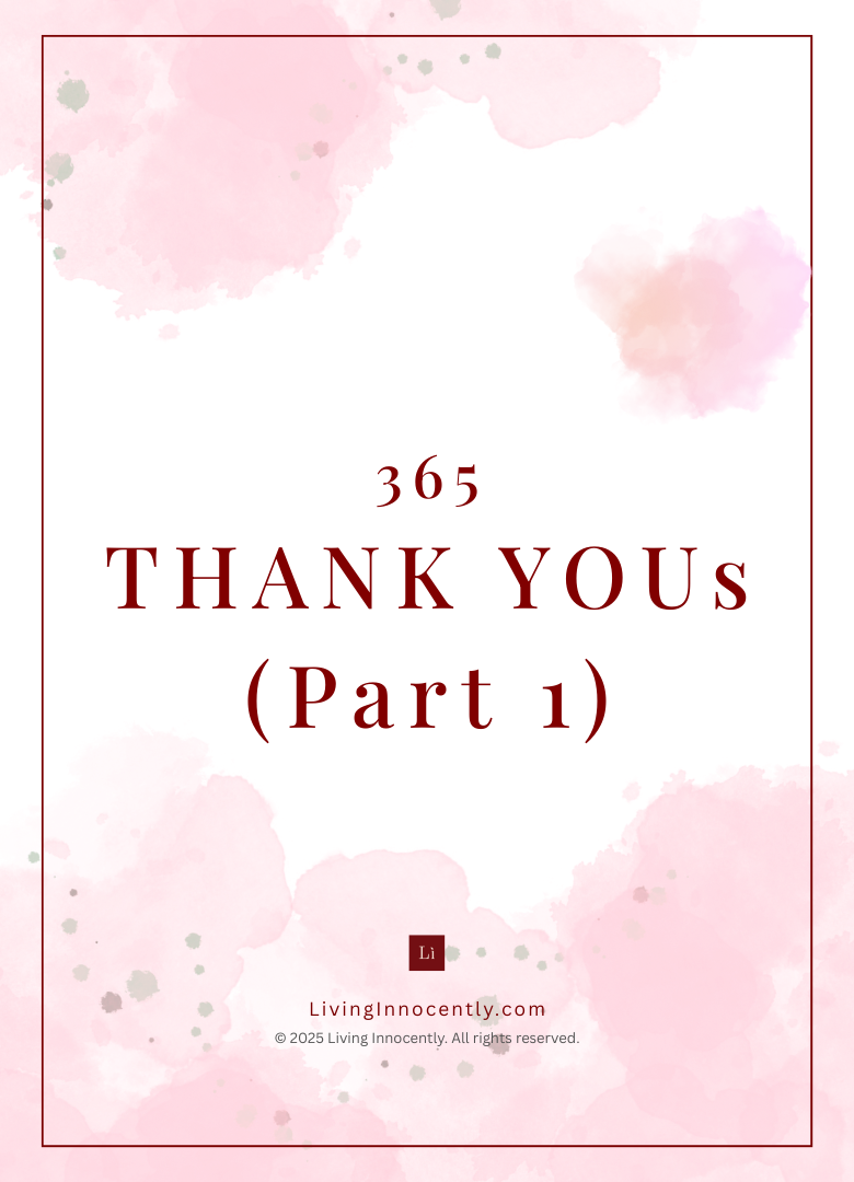 365 THANK-YOUs (Part 1)