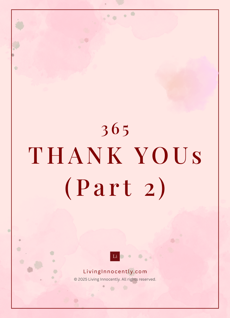 365 THANK-YOUs (Part 2)